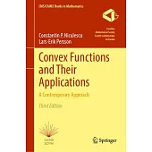 Convex Functions and Their Applications: A Contemporary Approach