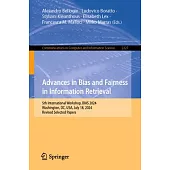 Advances in Bias and Fairness in Information Retrieval: 5th International Workshop, Bias 2024, Washington, DC, Usa, July 18, 2024, Revised Selected Pa