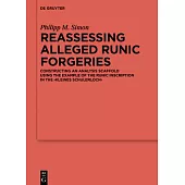 Reassessing Alleged Runic Forgeries