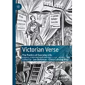 Victorian Verse: The Poetics of Everyday Life