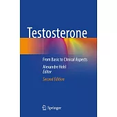 Testosterone: From Basic to Clinical Aspects