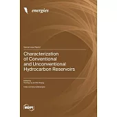 Characterization of Conventional and Unconventional Hydrocarbon Reservoirs