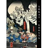 Yokai Ghosts: By the Great Masters of Japanese Woodblock Printing