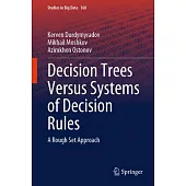 Decision Trees Versus Systems of Decision Rules: A Rough Set Approach