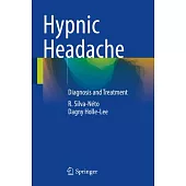 Hypnic Headache: Diagnosis and Treatment