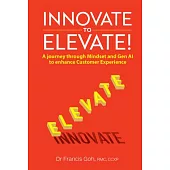 Innovate to Elevate