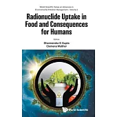 Radionuclide Uptake in Food and Consequences for Humans