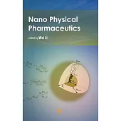 Nano Physical Pharmaceutics