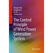 The Control Principle of Wind Power Generation System