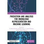 Prediction and Analysis for Knowledge Representation and Machine Learning