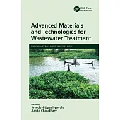 Advanced Materials and Technologies for Wastewater Treatment