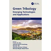 Green Tribology: Emerging Technologies and Applications