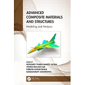 Advanced Composite Materials and Structures: Modeling and Analysis