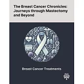 The Breast Cancer Chronicles: Journeys Through Mastectomy and Beyond