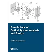 Foundations of Optical System Analysis and Design