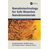 Nanobiotechnology for Safe Bioactive Nanobiomaterials