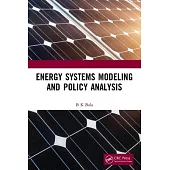 Energy Systems Modeling and Policy Analysis