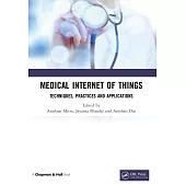 Medical Internet of Things: Techniques, Practices and Applications