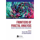 Frontiers of Fractal Analysis: Recent Advances and Challenges