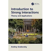 Introduction to Strong Interactions: Theory and Applications