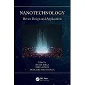 Nanotechnology: Device Design and Applications