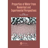 Properties of Water from Numerical and Experimental Perspectives