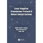 Event-Triggered Transmission Protocol in Robust Control Systems