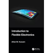 Introduction to Flexible Electronics