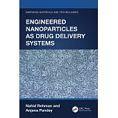 Engineered Nanoparticles as Drug Delivery Systems