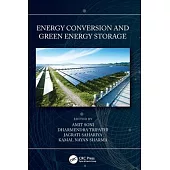 Energy Conversion and Green Energy Storage