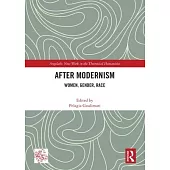 After Modernism: Women, Gender, Race