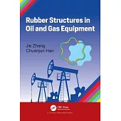 Rubber Structures in Oil and Gas Equipment