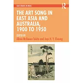 The Art Song in East Asia and Australia, 1900 to 1950