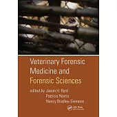 Veterinary Forensic Medicine and Forensic Sciences