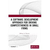 A Software Development Approach for Driving Competitiveness in Small Firms