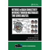 Methods in Brain Connectivity Inference Through Multivariate Time Series Analysis