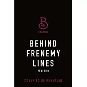 Behind Frenemy Lines