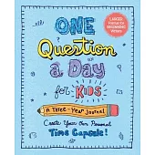 One Question a Day for Kids (Large Format): A 3-Year Journal: Create Your Own Personal Time Capsule