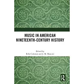 Music in American Nineteenth-Century History