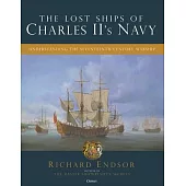 The Lost Ships of Charles II’s Navy