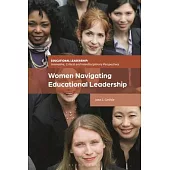 Women Navigating Educational Leadership