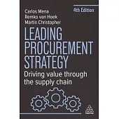 Leading Procurement Strategy: Driving Value Through the Supply Chain