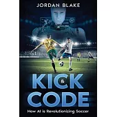 Kick & Code: How AI is Revolutionizing Soccer
