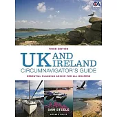 UK and Ireland Circumnavigator’s Guide 3rd Edition: Essential Planning Advice for All Boaters