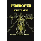 Undercover Science Nerd