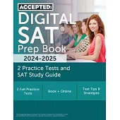 Digital SAT Prep Book 2024-2025: 2 Practice Tests and SAT Study Guide