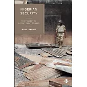 Nigerian Security: The Tragedy of Latent Power in a Great Power World