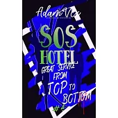 SOS Hotel: Great Service from Top to Bottom