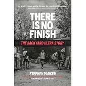 There is No Finish: The Backyard Ultra Story