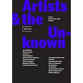 Artists and the Unknown: Art21 Interviews with Artists